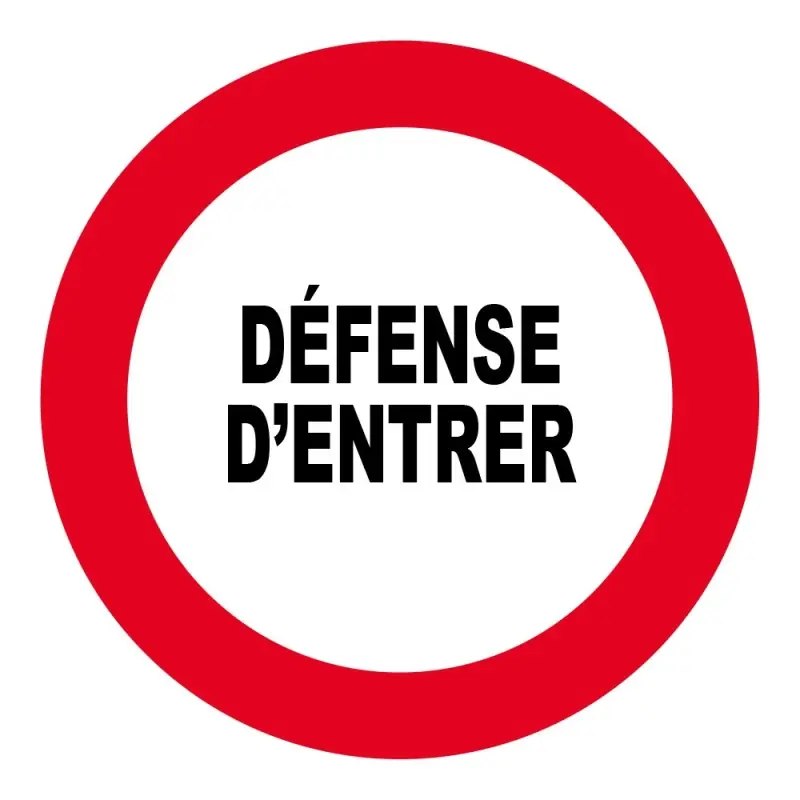 DISQUE SIGNALÉTIQUE Défense d‘entrer Ø180MM Nouvelle Collection