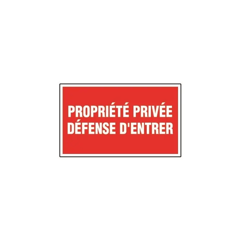 Panneau Propriété privée défense d‘entrer – Rigide 330x200mm Achat Immédiat