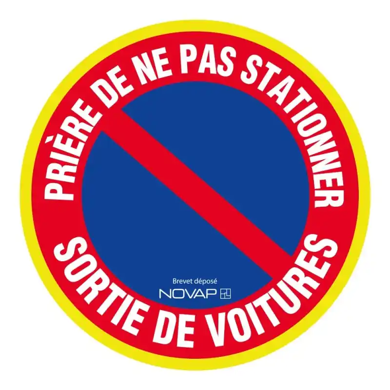 Panneau Haute Visibilité Prière de ne pas stationner Ø300MM – Novap Top Vente