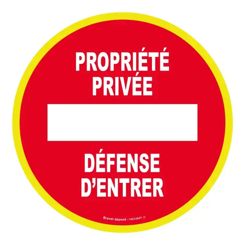 Marque Panneau Haute Visibilité Propriété Privée Défense D‘entrer Ø300MM – Novap
